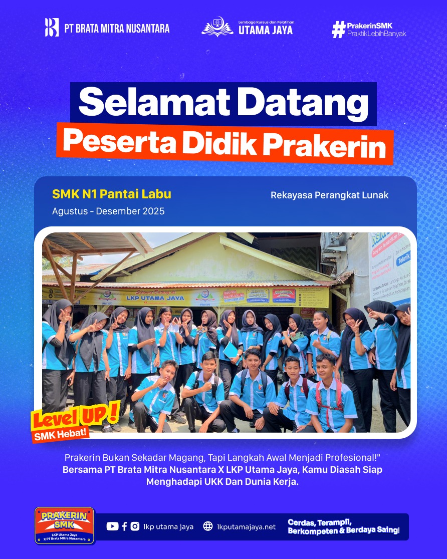 Selamat Datang, Pejuang Prakerin! SMK Negeri 1 Pantai Labu – RPL